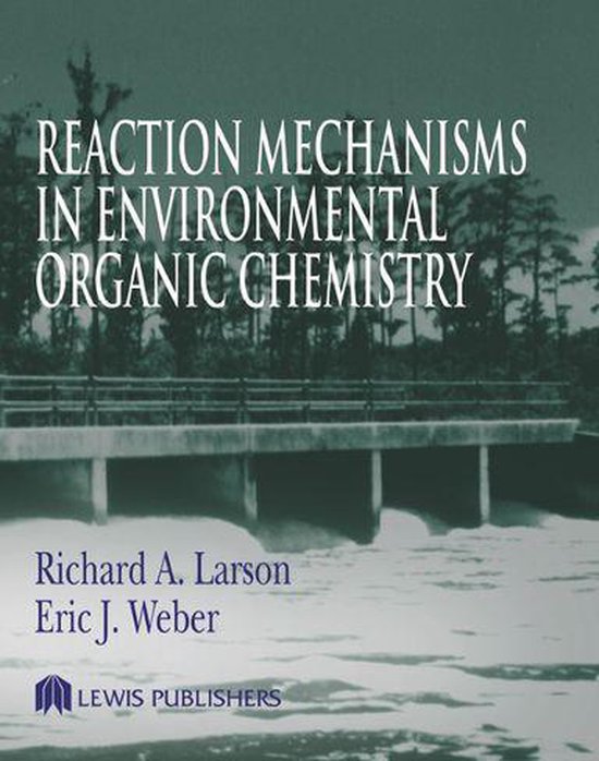 Reaction Mechanisms in Environmental Organic Chemistry - cover