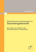 Höchstrichterliche Entscheidungen im Sozialvergaberecht: Der Einfluss des EuGH auf das Gesundheitswesen in Deutschland