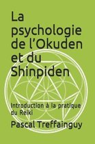 La Psychologie de l'Okuden Et Du Shinpiden