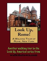 A Walking Tour of Rome, New York
