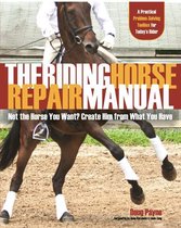 The Riding Horse Repair Manual