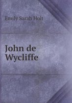 John de Wycliffe