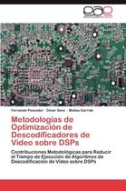 Metodologias de Optimizacion de Descodificadores de Video Sobre Dsps
