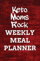 Keto Mom's Rock WEEKLY MEAL PLANNER