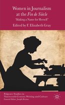 Palgrave Studies in Nineteenth-Century Writing and Culture - Women in Journalism at the Fin de Siècle