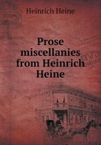 Prose Miscellanies from Heinrich Heine