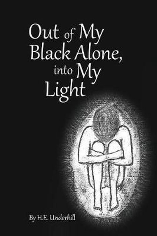 Out of My Black Alone, Into My Light - cover