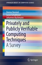 SpringerBriefs in Computer Science - Privately and Publicly Verifiable Computing Techniques