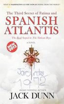 The Third Secret of Fatima and Spanish Atlantis