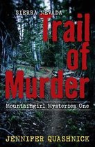 Sierra Nevada Trail of Murder