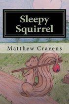 Sleepy Squirrel