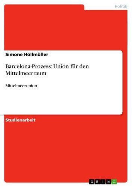 BarcelonaProzess Union für den Mittelmeerraum (ebook), Simone