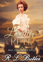 Mail Order Bride Series 3 - Loving Pete