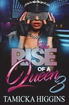 The Rise Of A Queen 3