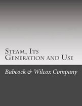 Steam, Its Generation and Use