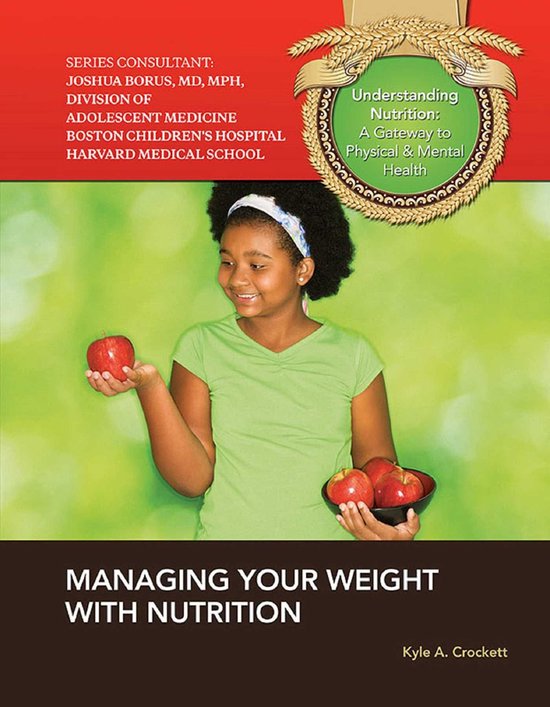 Understanding Nutrition: A Gateway to Ph - Managing Your Wei ... - cover