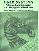 UNIX Systems Advanced Administration and Management Handbook