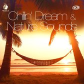 Chillin' Dream & Nature Sounds