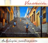 Various Artists - Veneracion - Antologia Santiaquera (3 CD)