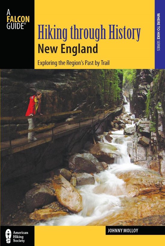 Hiking Through History - Hiking through History New England - cover