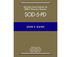 User's Guide for the SCID-5-PD Structured Clinical Interview for DSM-5 Personality Disorders