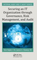Securing an IT Organization Through Governance, Risk Management, and Audit