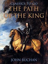 Classics To Go - The Path of the King