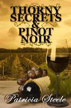 A Callinda Beauvais Mystery Series 3 - Thorny Secrets and Pinot Noir