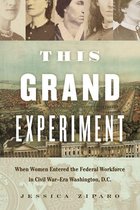 Civil War America - This Grand Experiment