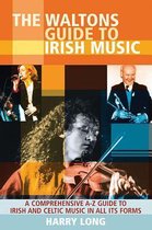 The Waltons Guide to Irish Music