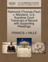 Raimondi (Thomas Paul) V. Maryland. U.S. Supreme Court Transcript of Record with Supporting Pleadings