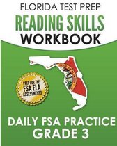 Florida Test Prep Reading Skills Workbook Daily FSA Practice Grade 3