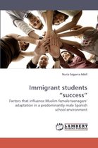 Immigrant students "success"
