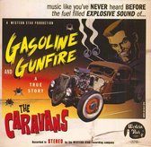 The Caravans - Gasoline And Gunfire (CD)