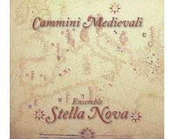 Ensemble Stella Nova - Cammini Medievali (CD)