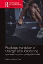 Routledge International Handbooks - Routledge Handbook of Strength and Conditioning