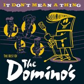 The Domino's - It Don't Mean A Thing (CD)