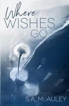 Where Wishes Go