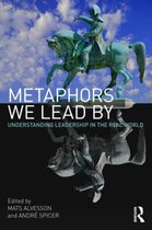 Metaphors We Lead By