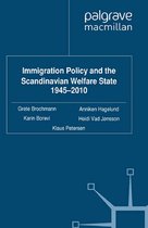 Migration, Diasporas and Citizenship - Immigration Policy and the Scandinavian Welfare State 1945-2010