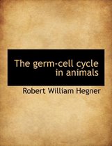 The Germ-Cell Cycle in Animals