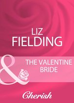 The Valentine Bride (Mills & Boon Cherish)