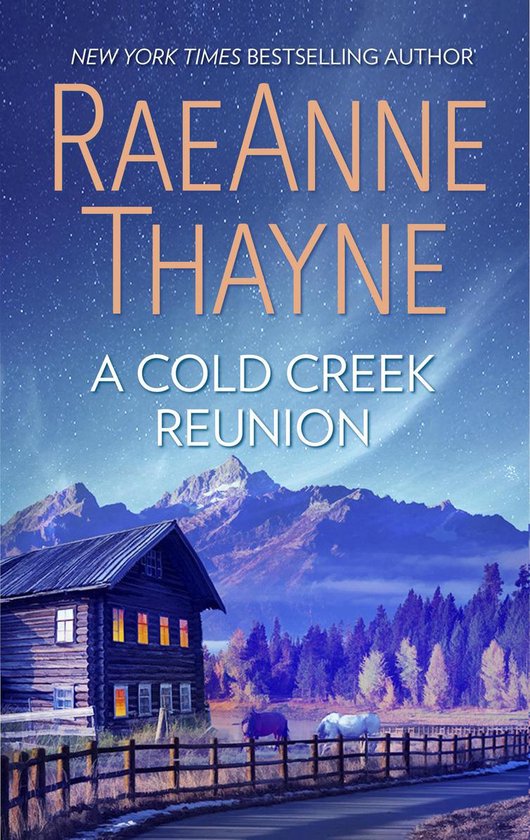 Boekcover met een rustieke houten blokhut bij nacht, besneeuwde bergen op de achtergrond, sterrenhemel en de titel 'A Cold Creek Reunion'.