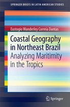 SpringerBriefs in Latin American Studies - Coastal Geography in Northeast Brazil