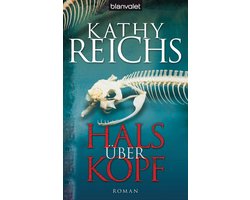 Die Tempe-Brennan-Romane 9 - Hals über Kopf