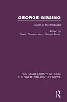 Routledge Library Editions: The Nineteenth-Century Novel - George Gissing