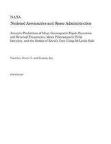 Accurate Predictions of Mean Geomagnetic Dipole Excursion and Reversal Frequencies, Mean Paleomagnetic Field Intensity, and the Radius of Earth's Core Using McLeod's Rule