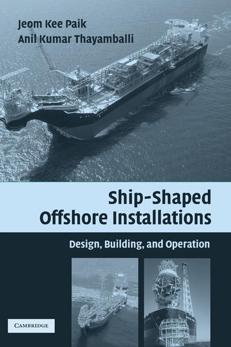 洋書 Ship-Shaped Offshore Installations Ship-Shaped Offshore