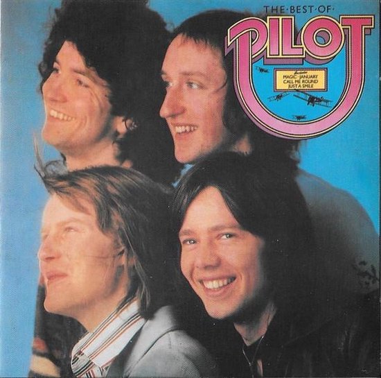 Pilot - The Best Of  - Original Hits o.a. Magic - January - Canada - Just A Smile