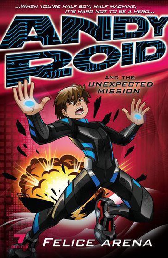 Andy Roid - Andy Roid and the Unexpected Mission